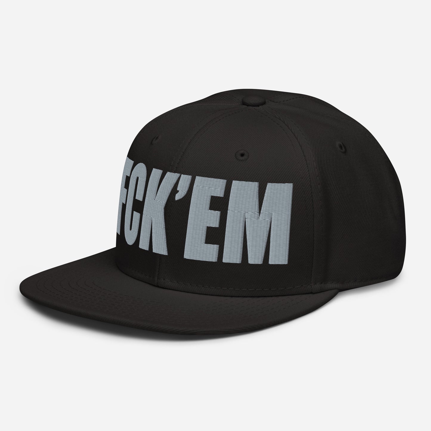 FCK'EM - Embroidered Snapback Hat