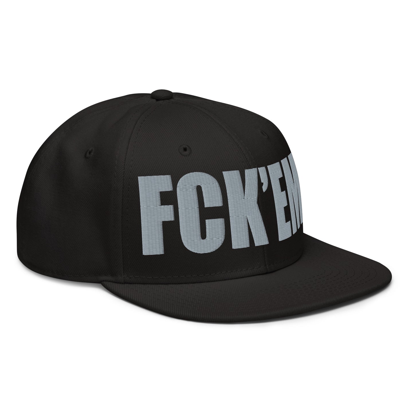 FCK'EM - Embroidered Snapback Hat