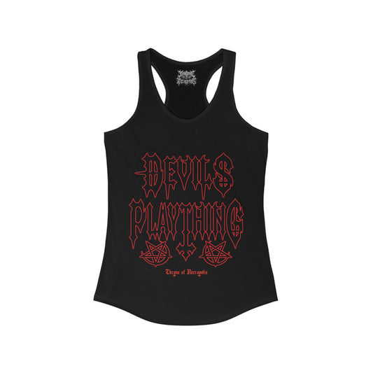 Devils Plaything - Racerback Tank